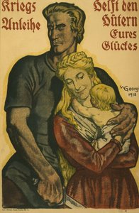 Kriegsanleihe, helft den Hütern eures Glückes, 1918